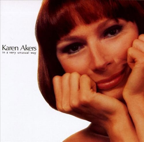 Karen Akers/In A Very Unusual Way